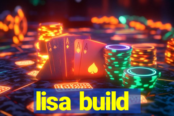 lisa build