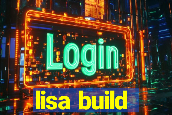 lisa build