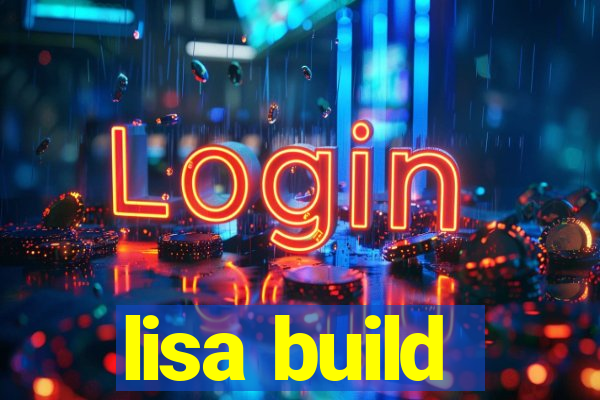 lisa build