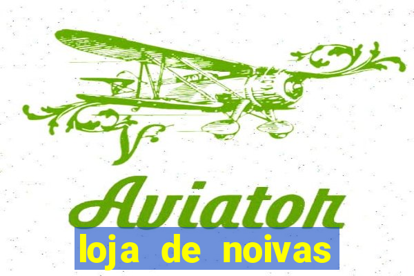 loja de noivas juiz de fora