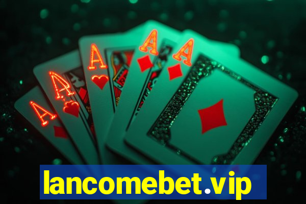 lancomebet.vip