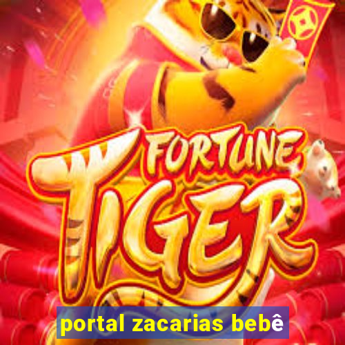 portal zacarias bebê