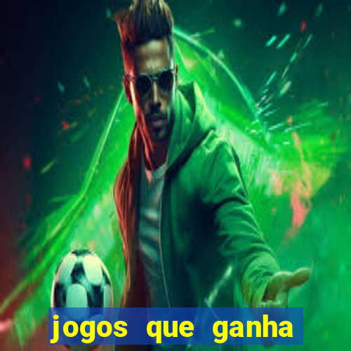 jogos que ganha dinheiro de verdade sem depositar nada