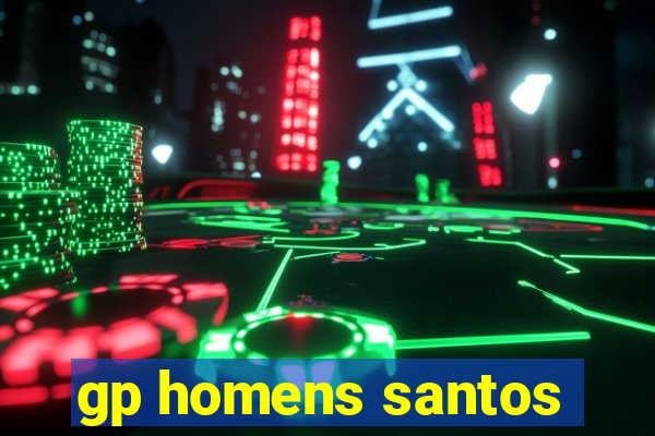 gp homens santos