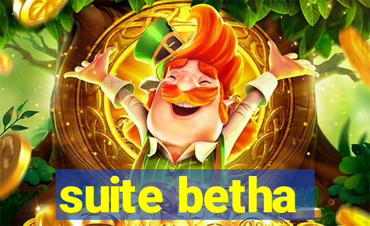 suite betha
