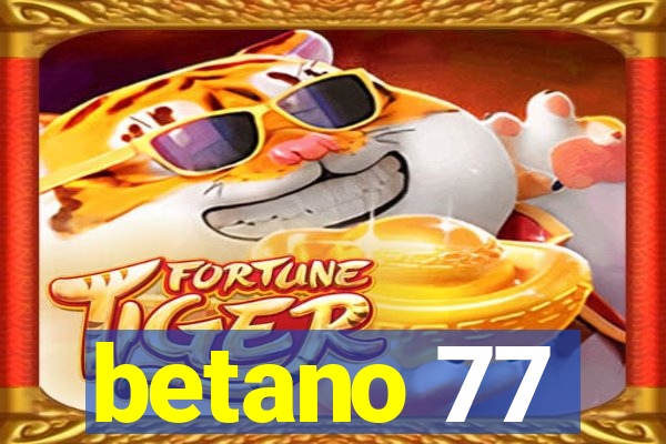 betano 77