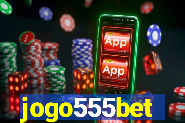 jogo555bet
