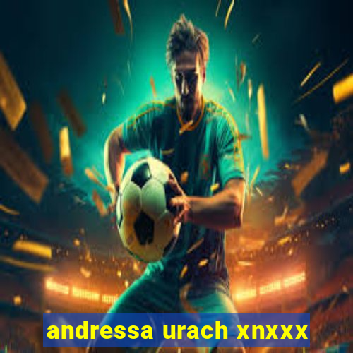 andressa urach xnxxx