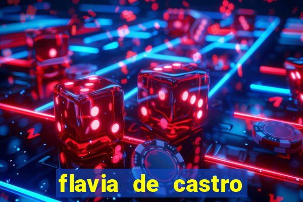 flavia de castro dos santos franquelin