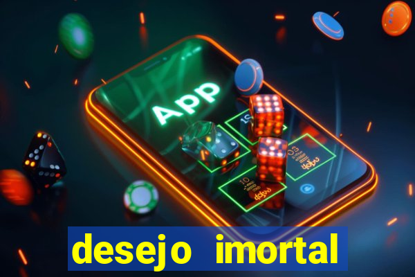 desejo imortal cifra simplificada gusttavo lima