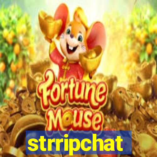strripchat