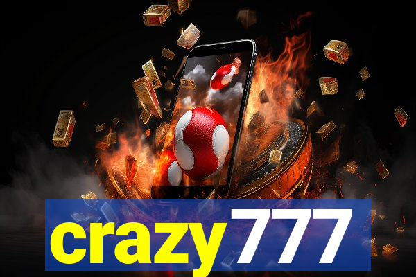 crazy777