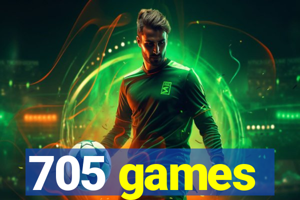 705 games