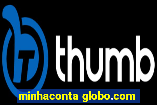 minhaconta globo.com