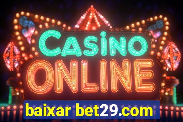 baixar bet29.com