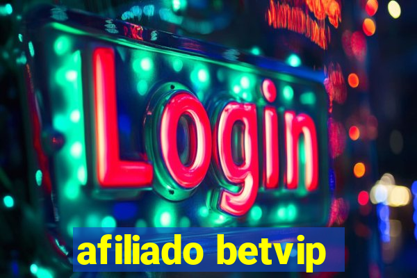 afiliado betvip