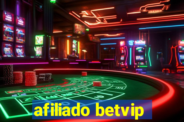 afiliado betvip