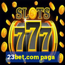 23bet.com paga