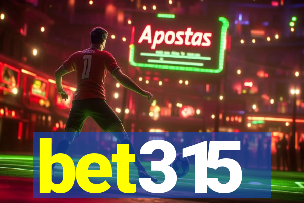 bet315
