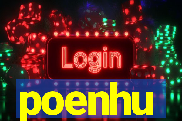 poenhu