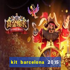 kit barcelona 2015 dls 19
