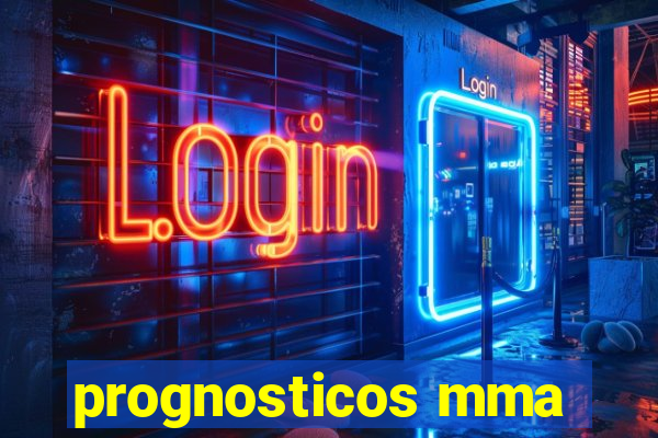 prognosticos mma