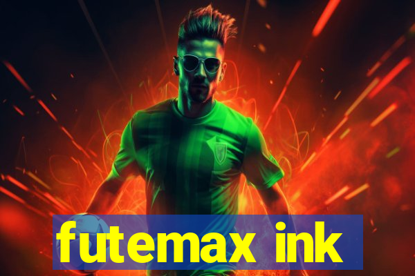 futemax ink