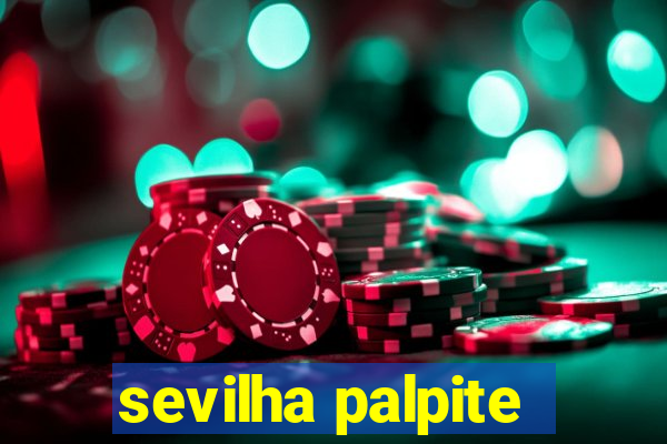 sevilha palpite