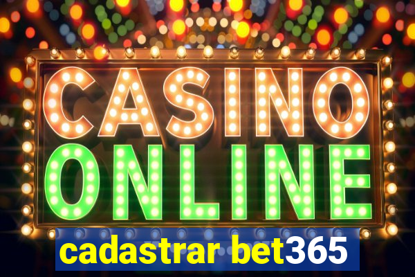 cadastrar bet365