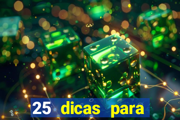25 dicas para preservar o meio ambiente