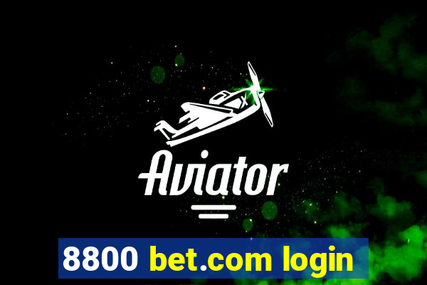 8800 bet.com login