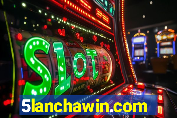 5lanchawin.com