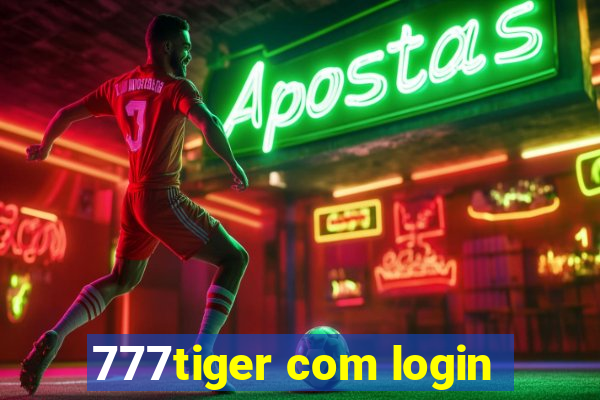 777tiger com login