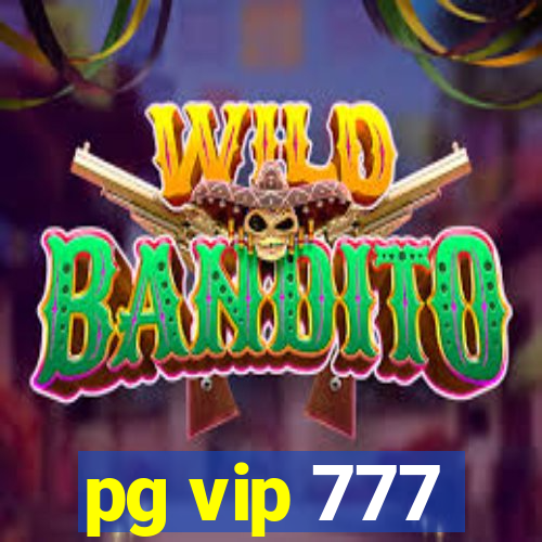 pg vip 777