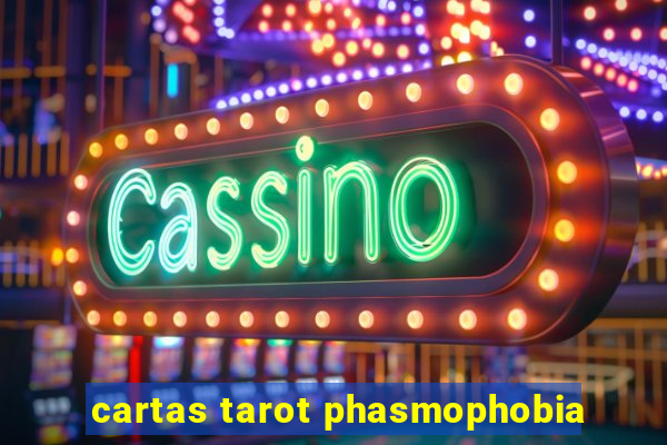 cartas tarot phasmophobia