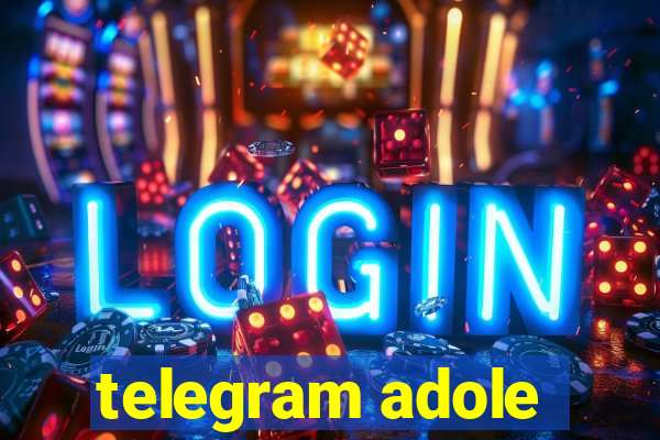telegram adole