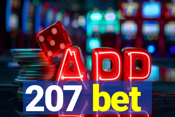 207 bet