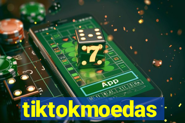 tiktokmoedas