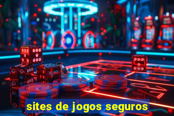 sites de jogos seguros