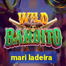 mari ladeira