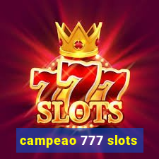 campeao 777 slots