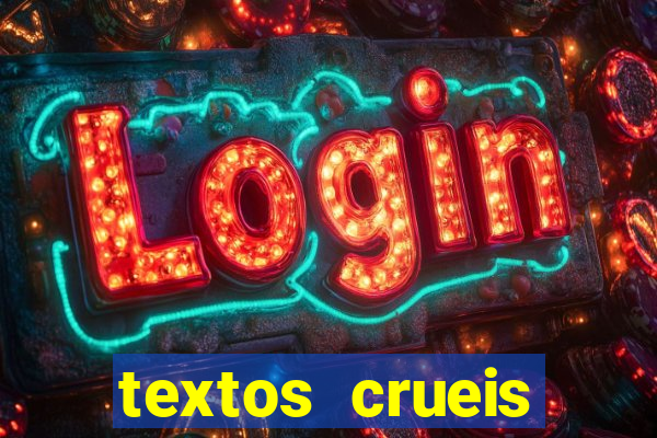 textos crueis demais para serem lidos rapidamente pdf