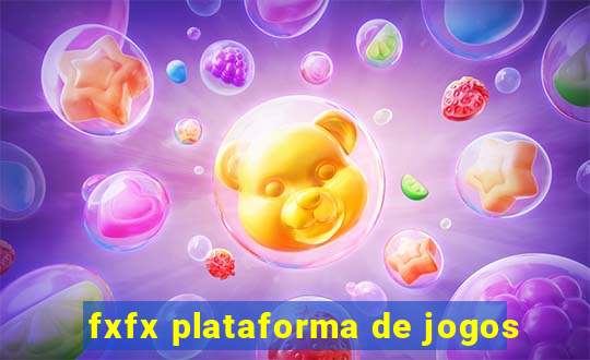 fxfx plataforma de jogos