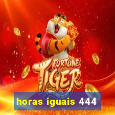 horas iguais 444