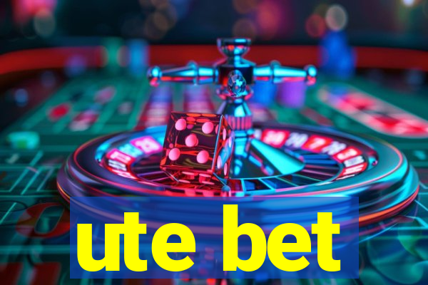 ute bet