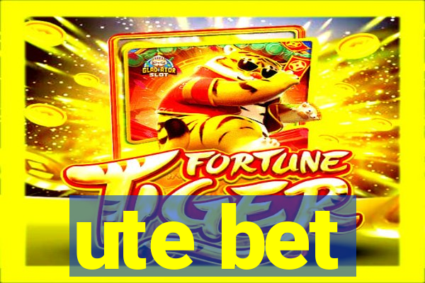 ute bet