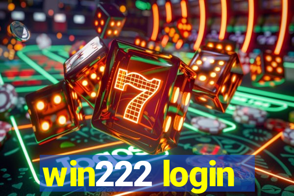 win222 login