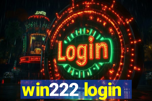 win222 login