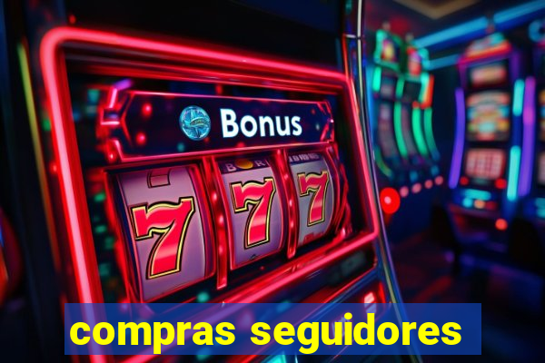 compras seguidores