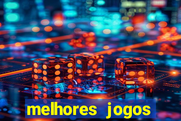 melhores jogos gratis para celular